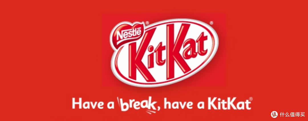 "have a break, have a kit kat"这个广告语是kitkat沿用多年的,很