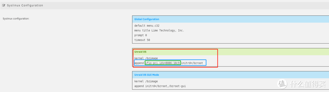 在append  initrd=/bzroot之间添加vfio-pci.ids=8086:10c9,如果有多个网卡就输入代码 vfio-pci.ids= + 之前记录的ID,网卡之间用半角逗号分隔,即","