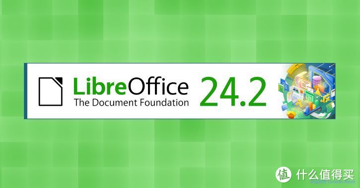 开源办公套件LibreOffice 24.2版发布 增添多个新功能和优化
